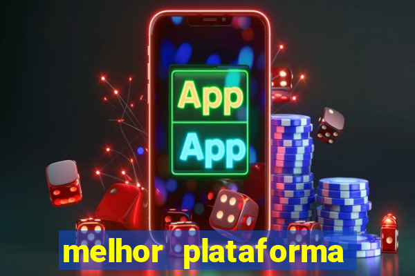 melhor plataforma para ganhar dinheiro no fortune tiger